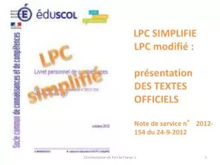 lpc simplifie lpc modifi pr sentation des textes officiels note de service n 2012 154 du 24 9 2012