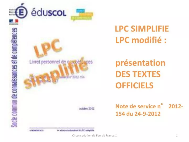 lpc simplifie lpc modifi pr sentation des textes officiels note de service n 2012 154 du 24 9 2012