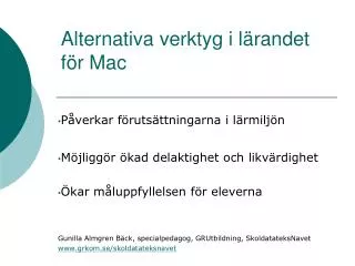alternativa verktyg i l randet f r mac