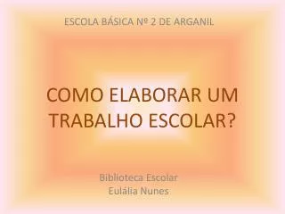 como elaborar um trabalho escolar