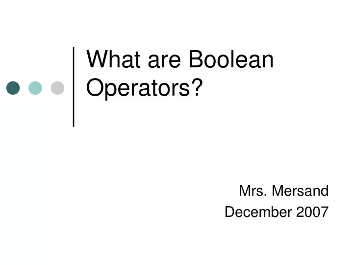 what are boolean operators