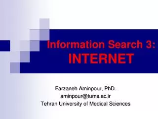Information Search 3: INTERNET