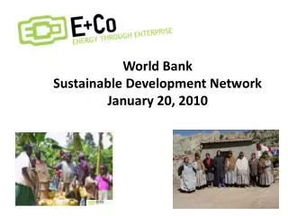 World Bank Sustainable Development Network January 20, 2010