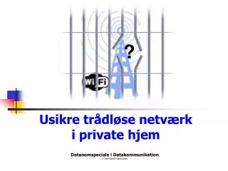 usikre tr dl se netv rk i private hjem