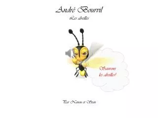 André Bourvil Les abeilles