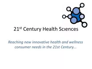 21 st Century Health Sciences