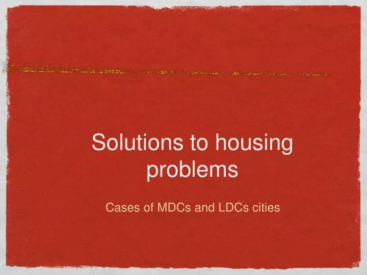 solutions to housing problems