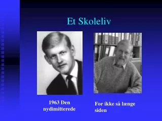 et skoleliv