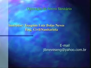 e mail jlbneveseng@yahoo com br