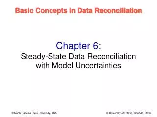 Chapter 6: Steady-State Data Reconciliation with Model Uncertainties