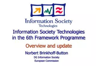 Norbert Brinkhoff-Button DG Information Society European Commission