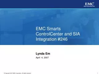 EMC Smarts ControlCenter and SIA Integration #246