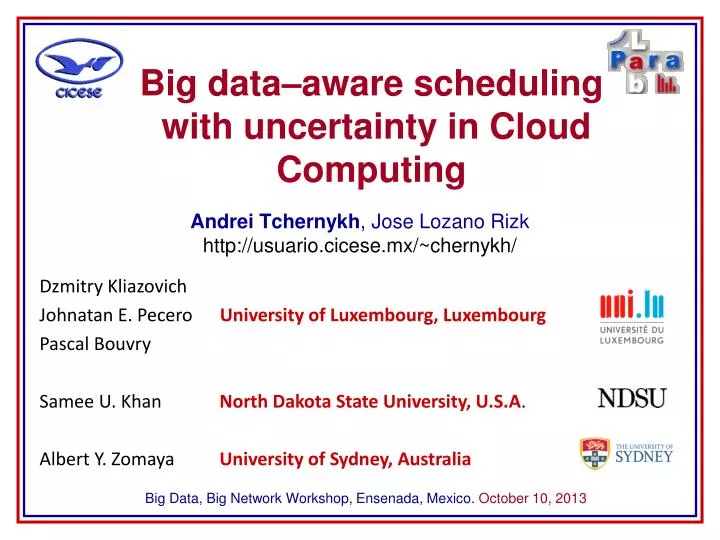 big data aware scheduling with uncertainty in cloud computing