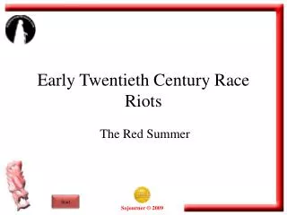 Early Twentieth Century Race Riots