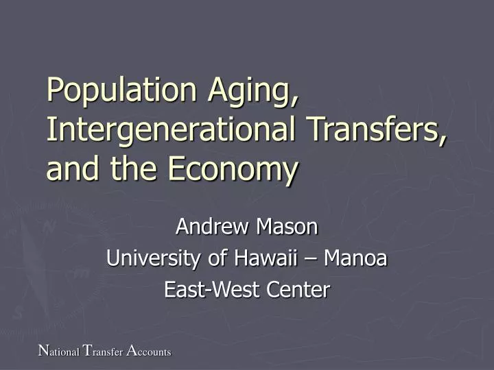 population aging intergenerational transfers and the economy