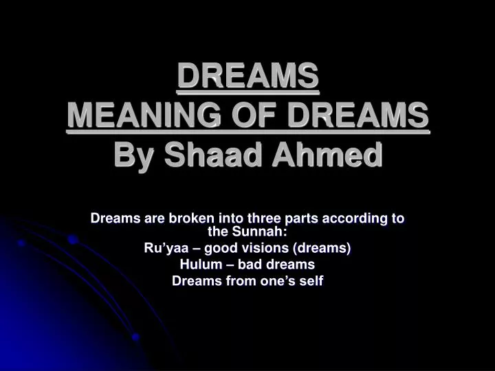 dreams meaning of dreams by shaad ahmed