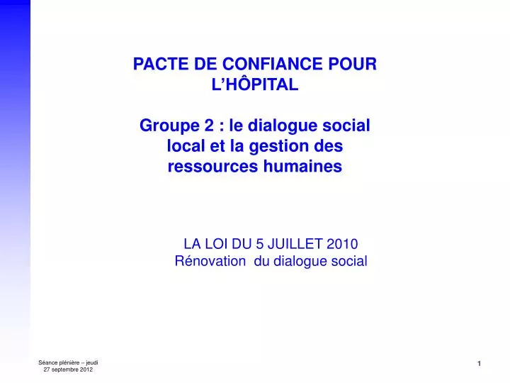 la loi du 5 juillet 2010 r novation du dialogue social