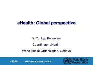 eHealth: Global perspective