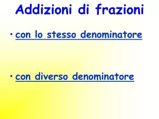 addizioni di frazioni