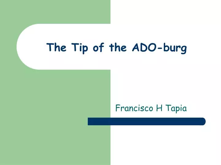 the tip of the ado burg