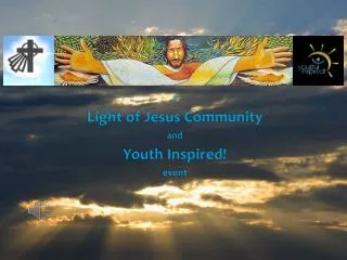Ligh t of Jesus Community