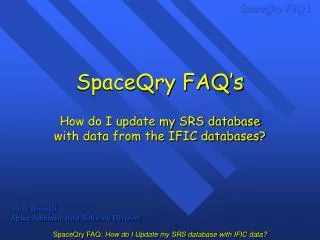 SpaceQry FAQ’s