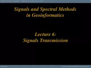 Lecture 6: Signals Transmission
