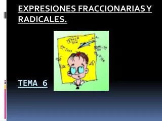 expresiones fraccionarias y radicales
