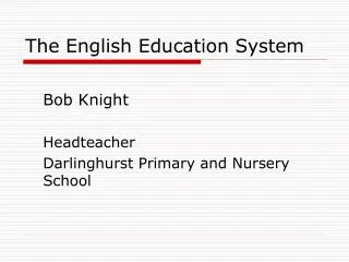 The English Education System