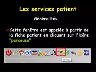 les services patient