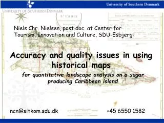 Accuracy and quality issues in using historical maps
