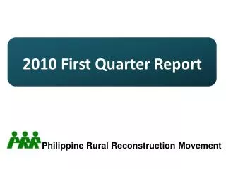 2010 First Quarter Report