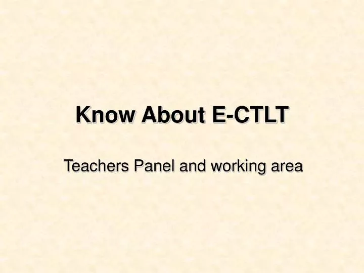 know about e ctlt