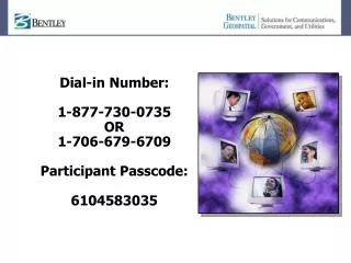 Dial-in Number: 1-877-730-0735 OR 1-706-679-6709 Participant Passcode: 6104583035