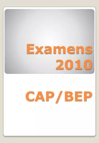 examens 2010 cap bep