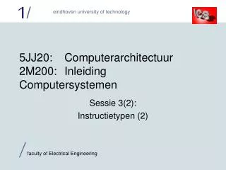 5 jj2 0 computerarchitectuur 2m200 inleiding computersystemen