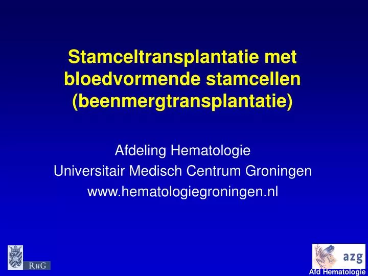 stamceltransplantatie met bloedvormende stamcellen beenmergtransplantatie