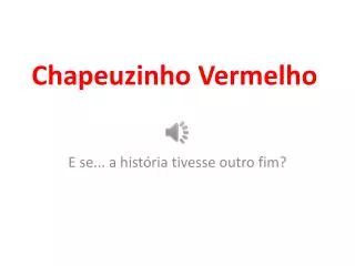 chapeuzinho vermelho