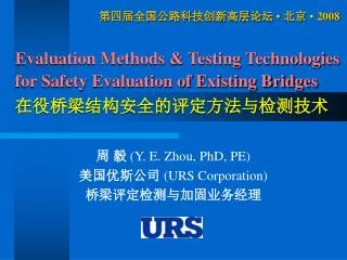 evaluation methods testing technologies for safety evaluation of existing bridges