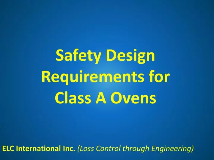safety design requirements for class a ovens