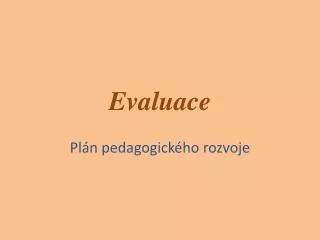 evaluace