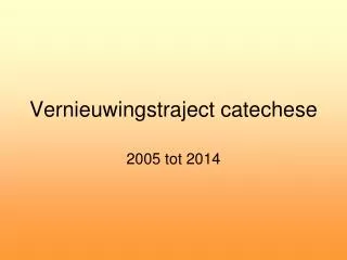 vernieuwingstraject catechese