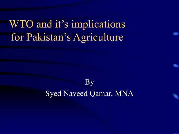 wto and it s implications for pakistan s agriculture