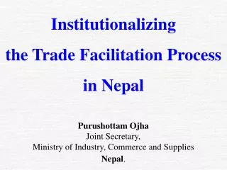 Institutionalizing the Trade Facilitation Process in Nepal