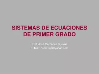 sistemas de ecuaciones de primer grado