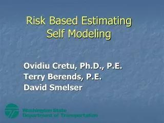 Risk Based Estimating Self Modeling