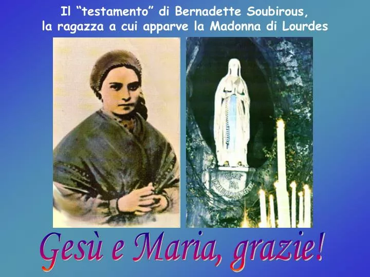 il testamento di bernadette soubirous la ragazza a cui apparve la madonna di lourdes