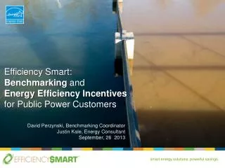 Efficiency Smart: Benchmarking and Energy Efficiency Incentives for Public Power Customers