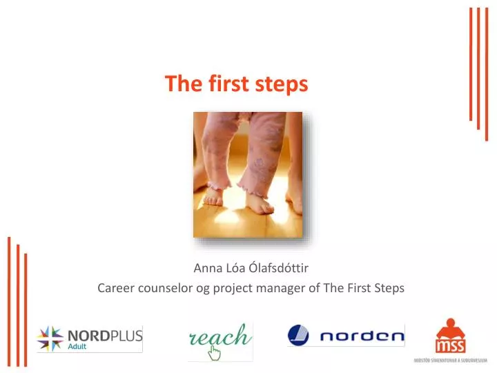 the first steps