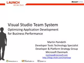 Visual Studio Team System Optimizing Application Development for Business Performance